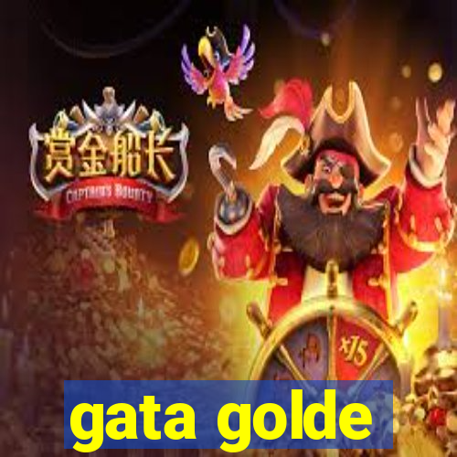 gata golde